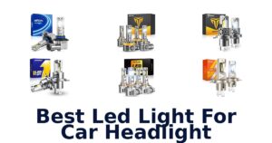 Best Led Light For Car Headlight