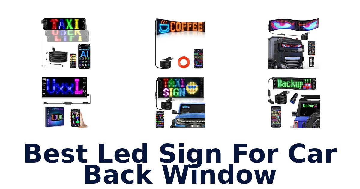 Best Led Sign For Car Back Window