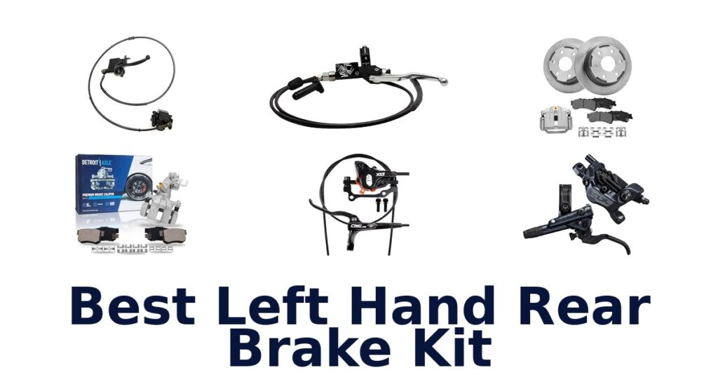 Best Left Hand Rear Brake Kit