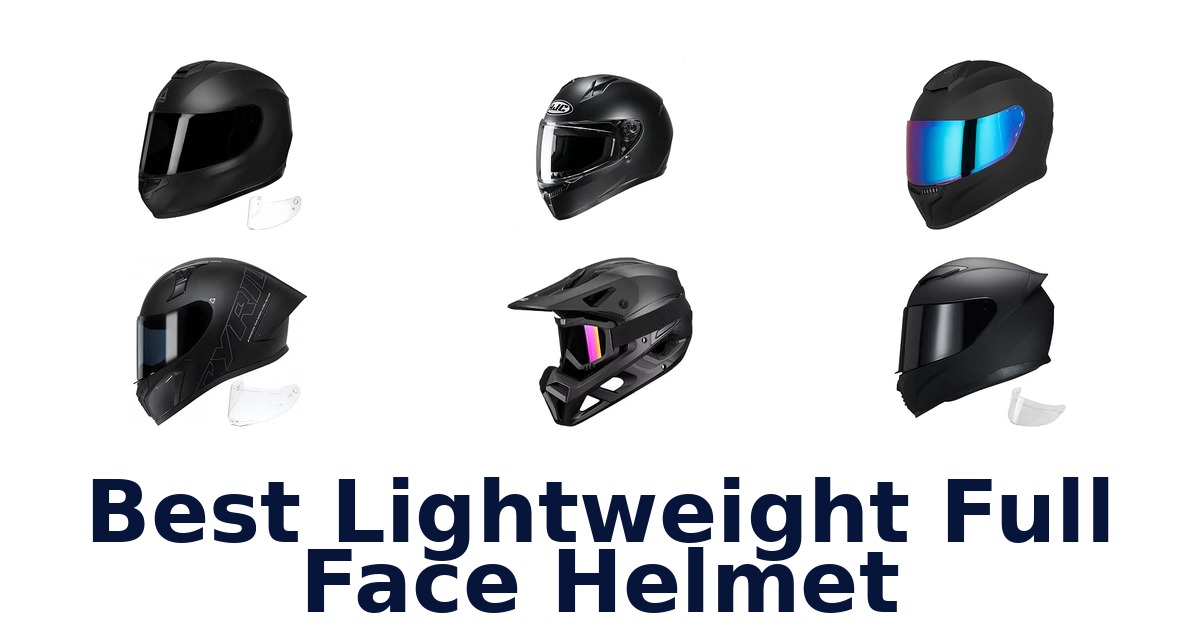 Best Lightweight Full Face Helmet
