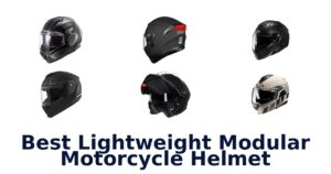 Best Lightweight Modular Motorcycle Helmet