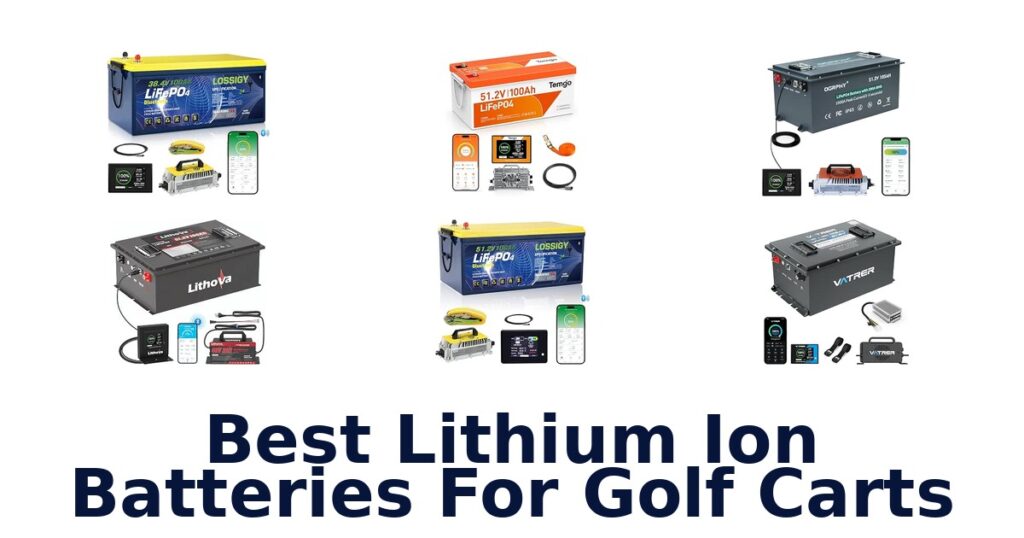 Best Lithium Ion Batteries For Golf Carts