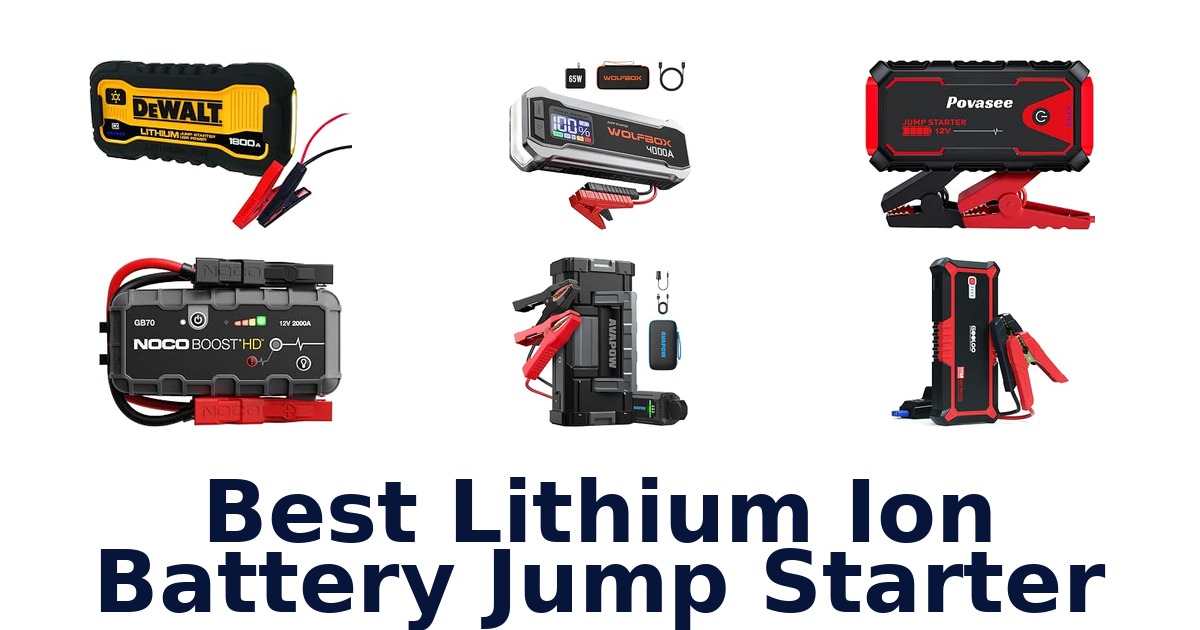Best Lithium Ion Battery Jump Starter