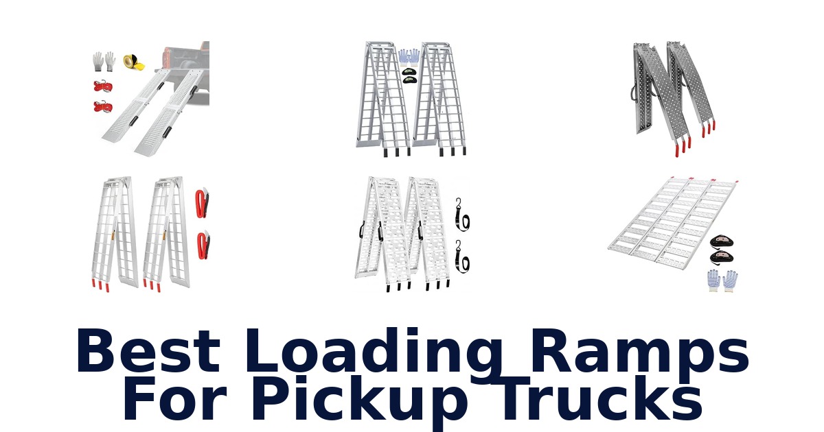 Best Loading Ramps For Pickup Trucks