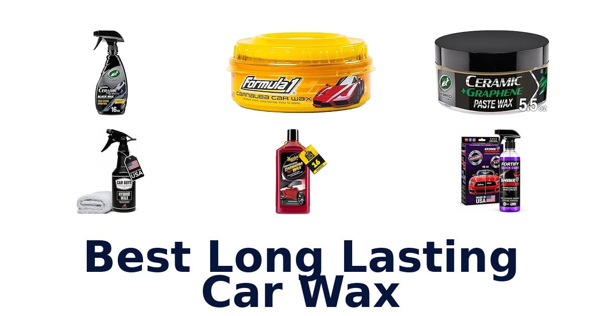 Best Long Lasting Car Wax
