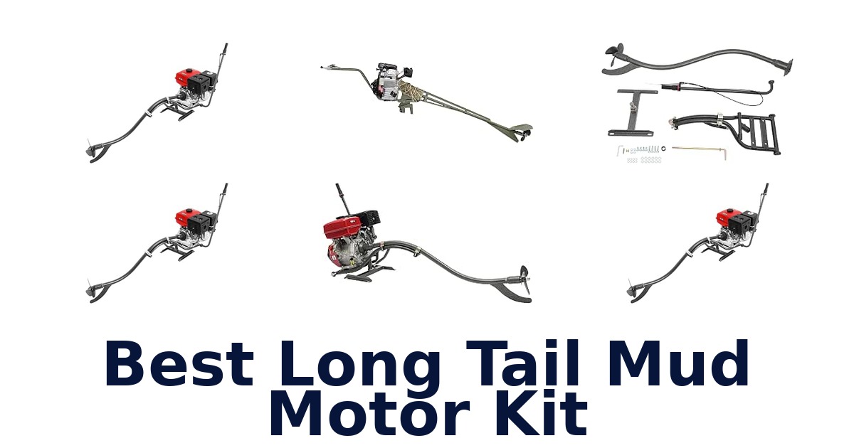 Best Long Tail Mud Motor Kit