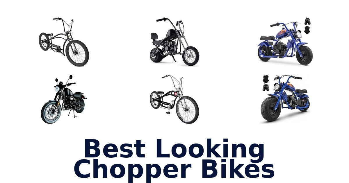 Best Looking Chopper Bikes
