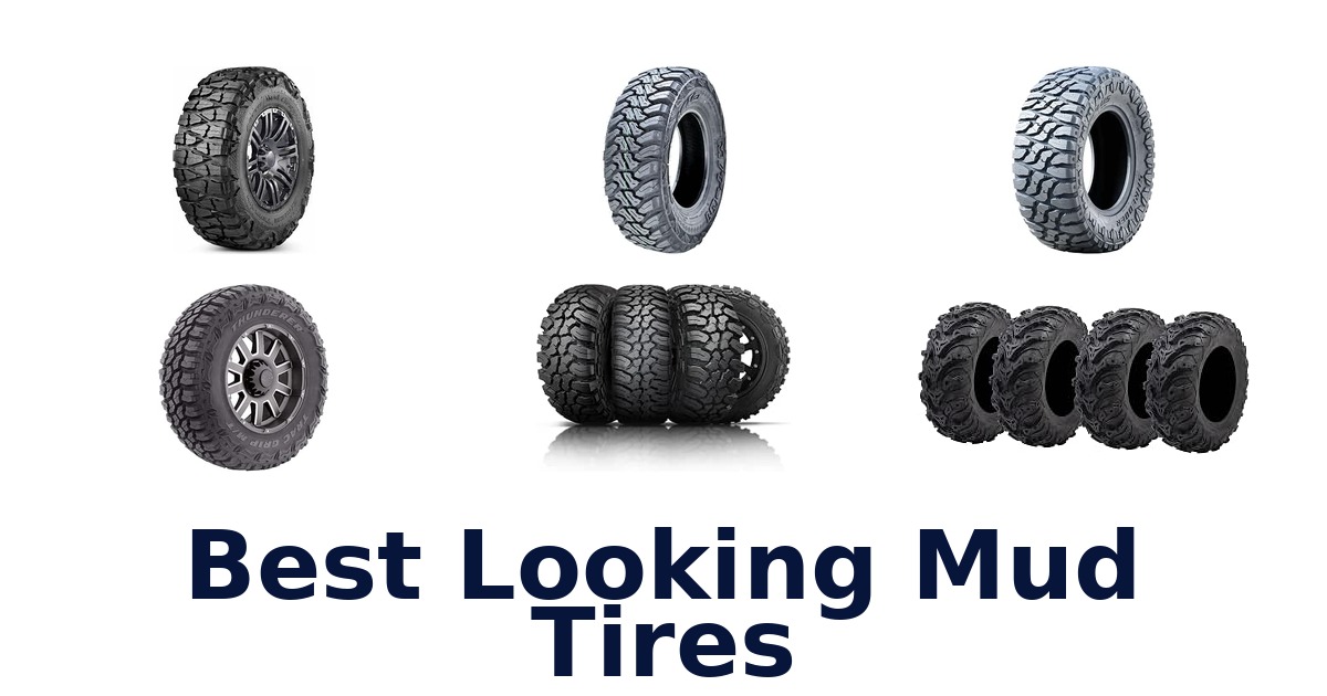 Best Looking Mud Tires