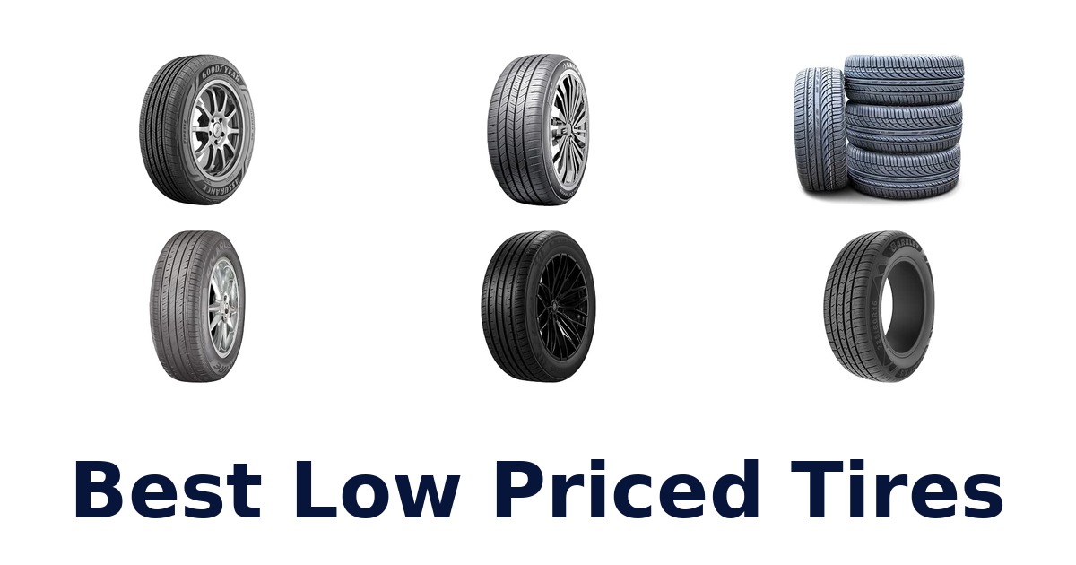 Best Low Priced Tires