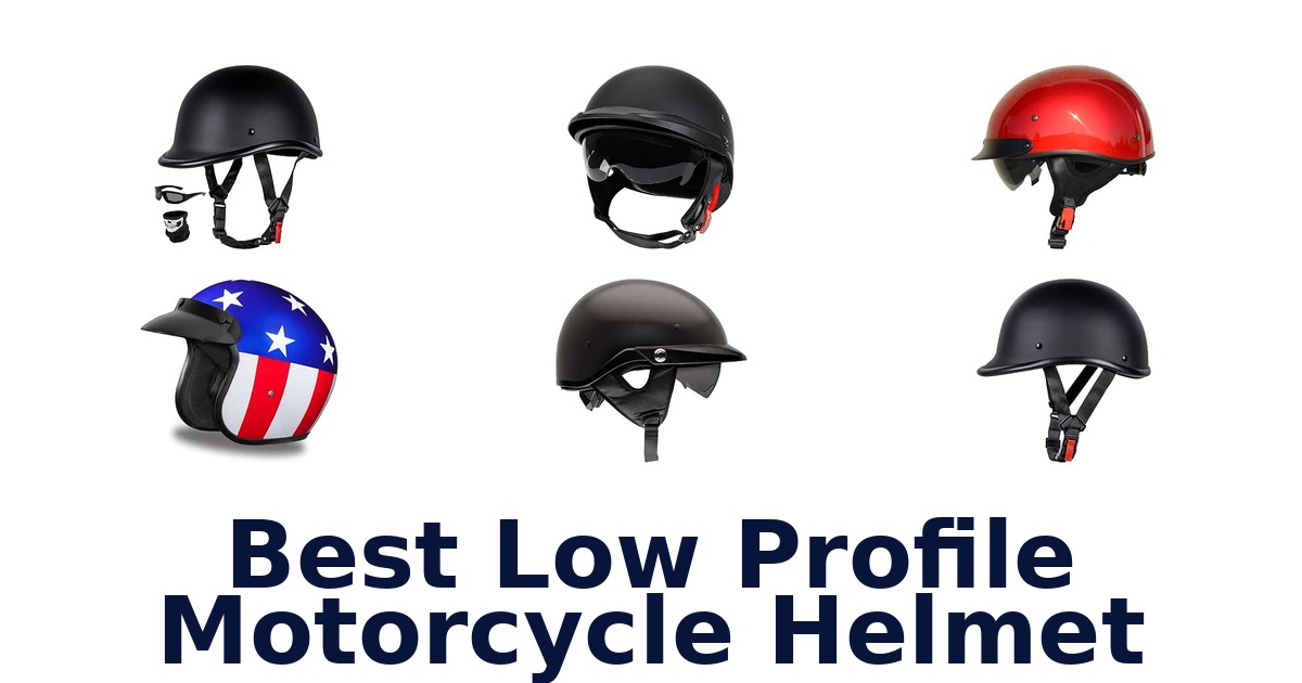 Best Low Profile Motorcycle Helmet