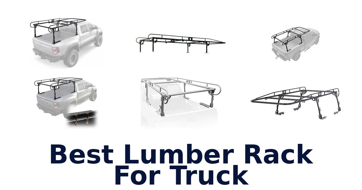 Best Lumber Rack For Truck