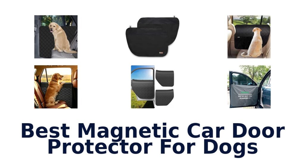 Best Magnetic Car Door Protector For Dogs