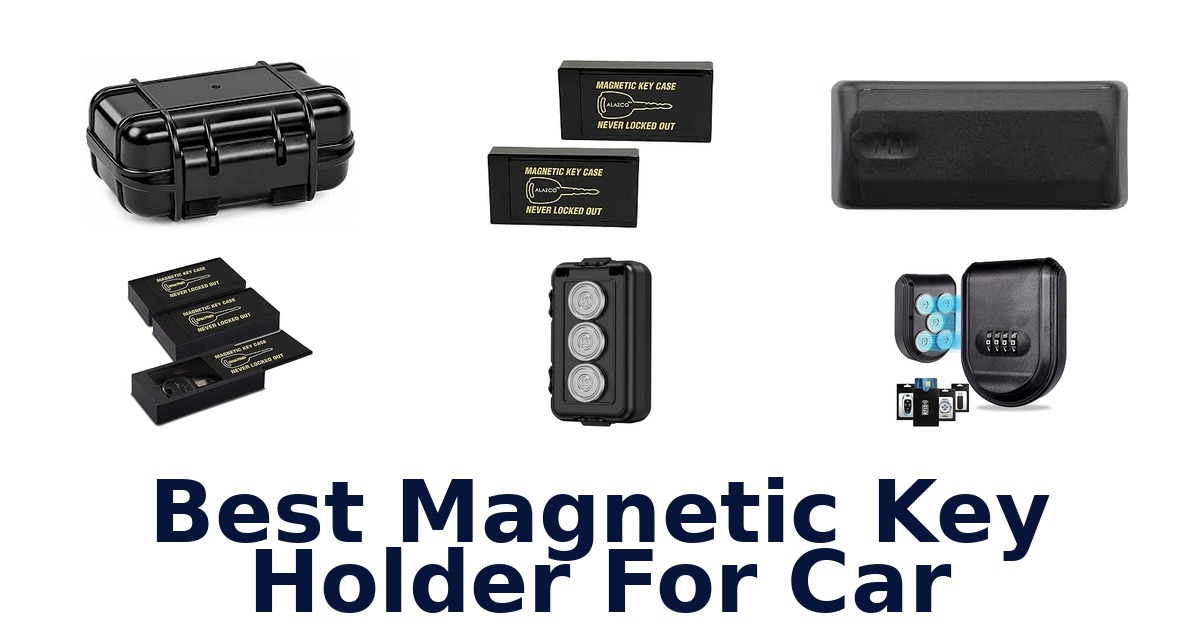 Best Magnetic Key Holder For Car