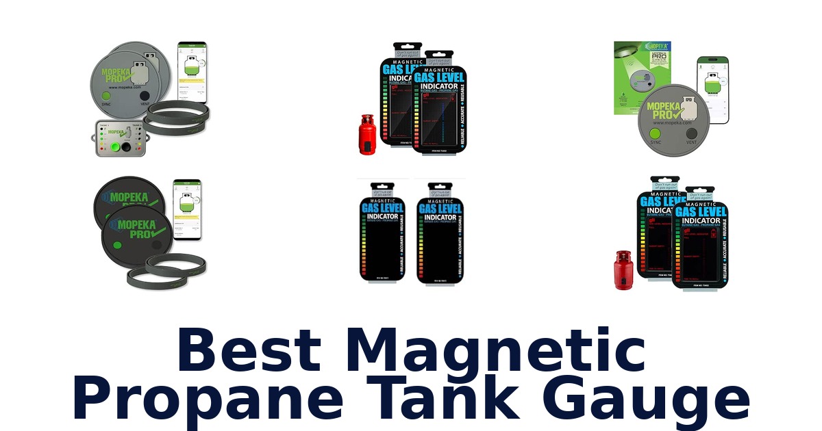 Best Magnetic Propane Tank Gauge