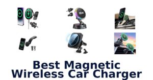 Best Magnetic Wireless Car Charger
