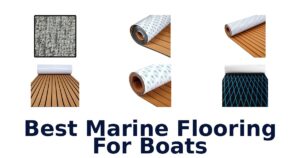 Best Marine Flooring For Boats