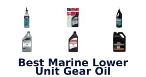 Best Marine Lower Unit Gear Oil
