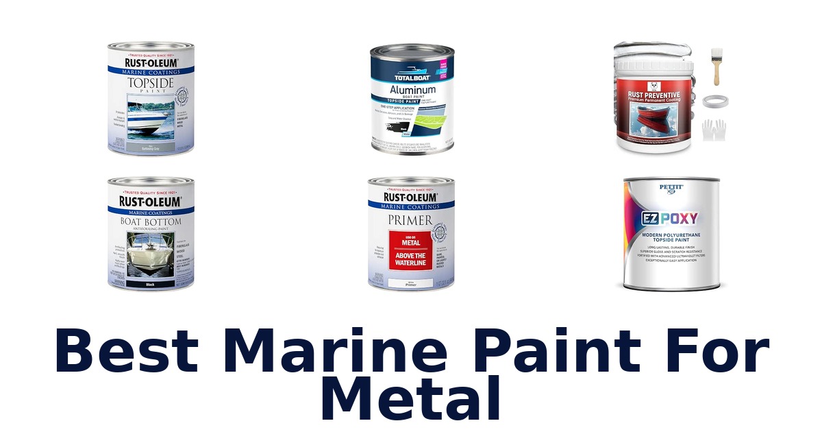 Best Marine Paint For Metal