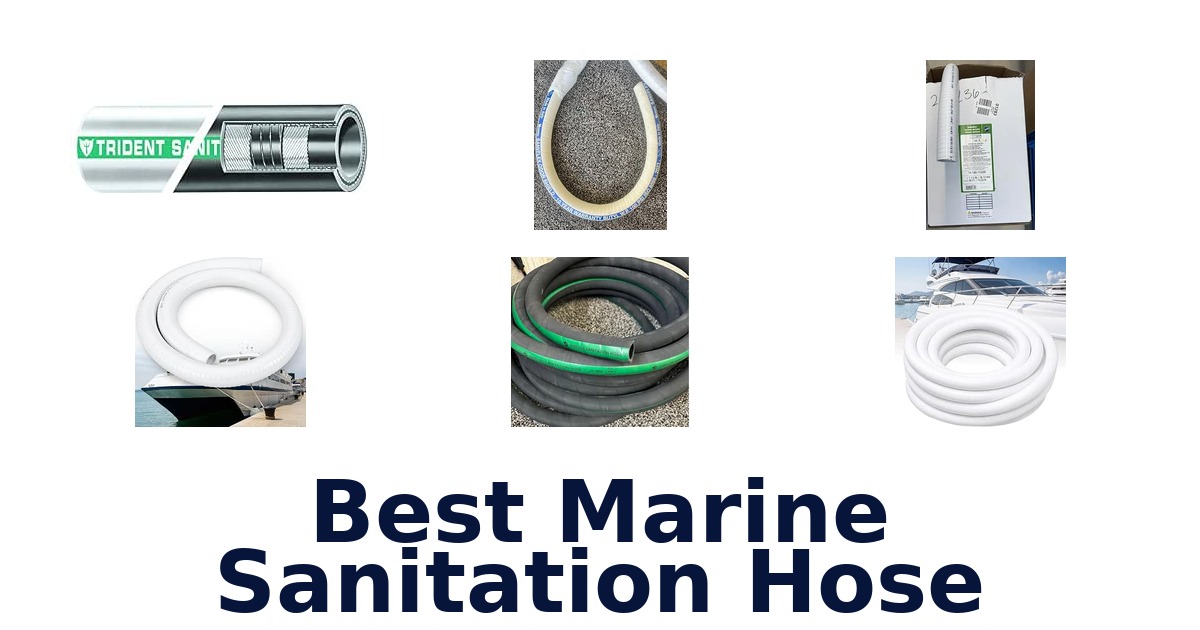 Best Marine Sanitation Hose