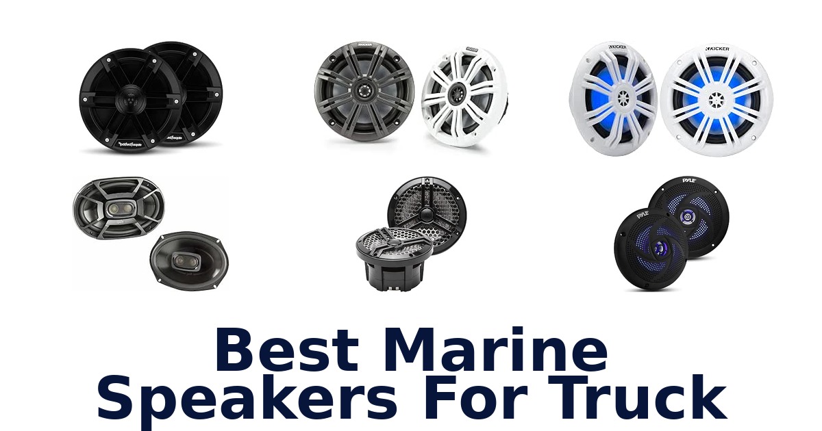 Best Marine Speakers For Truck