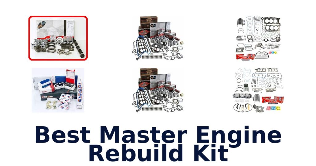 Best Master Engine Rebuild Kit