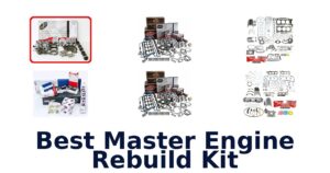 Best Master Engine Rebuild Kit