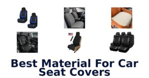 Best Material For Car Seat Covers