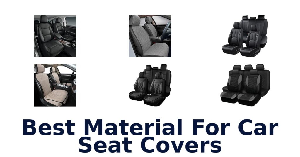 Best Material For Car Seat Covers