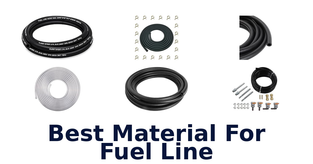 Best Material For Fuel Line