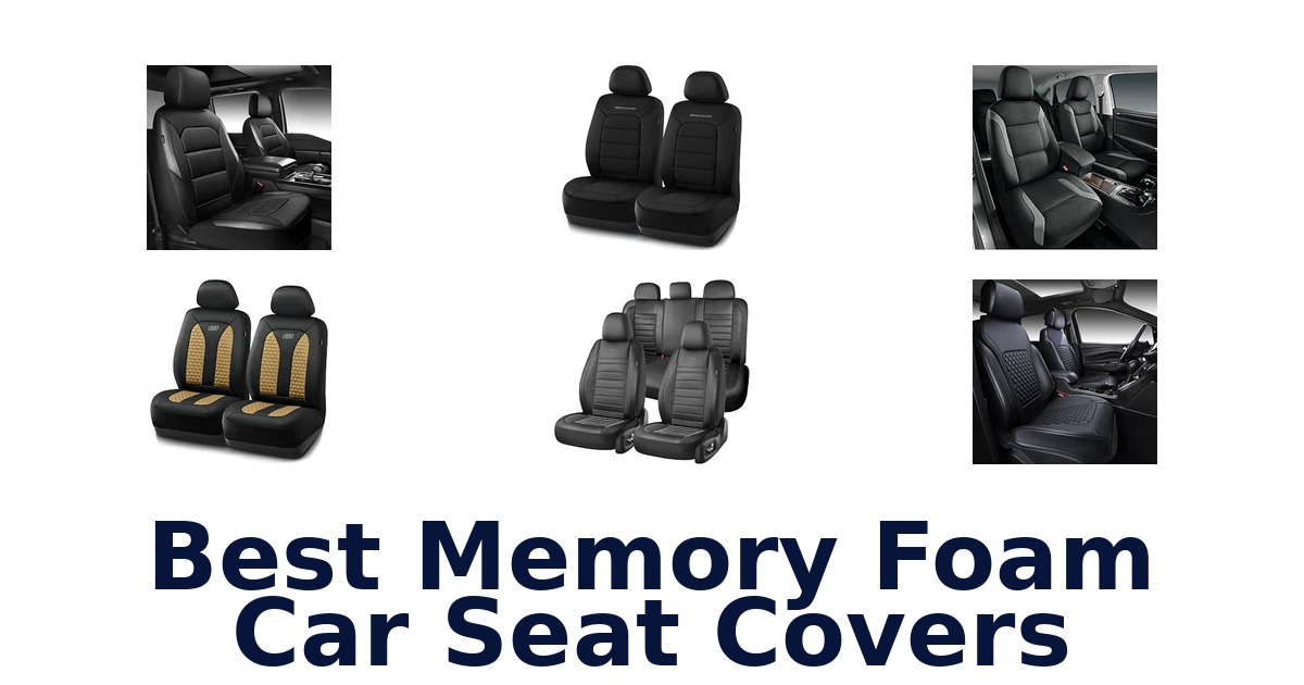 Best Memory Foam Car Seat Covers