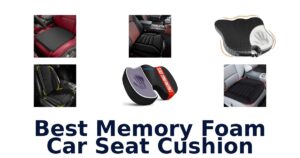 Best Memory Foam Car Seat Cushion