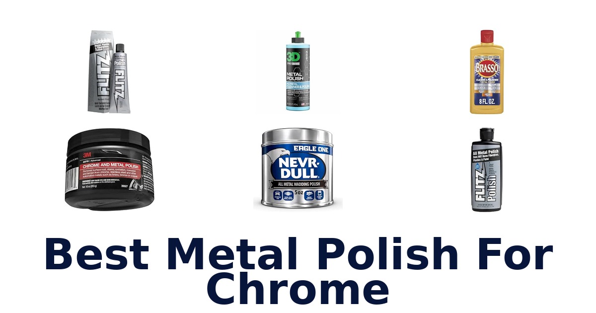 Best Metal Polish For Chrome