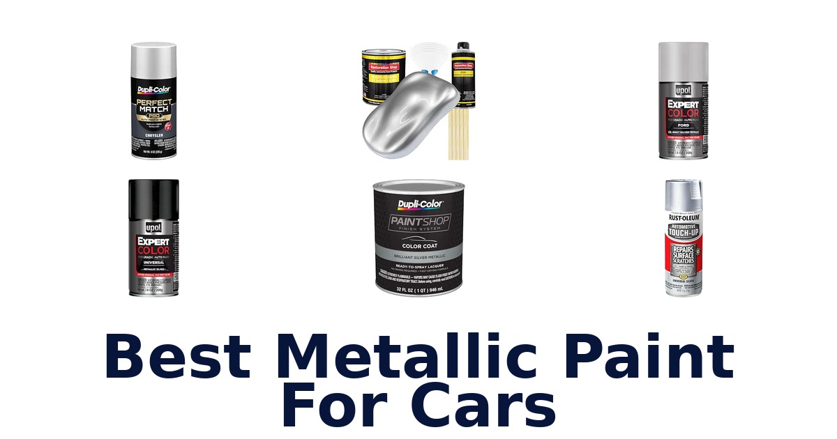 Best Metallic Paint For Cars