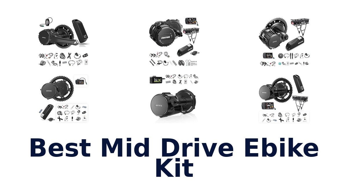 Best Mid Drive Ebike Kit