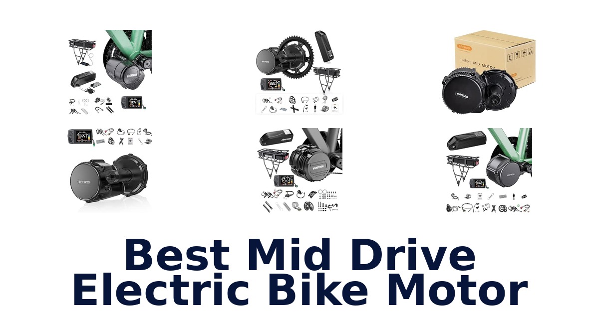 Best Mid Drive Electric Bike Motor