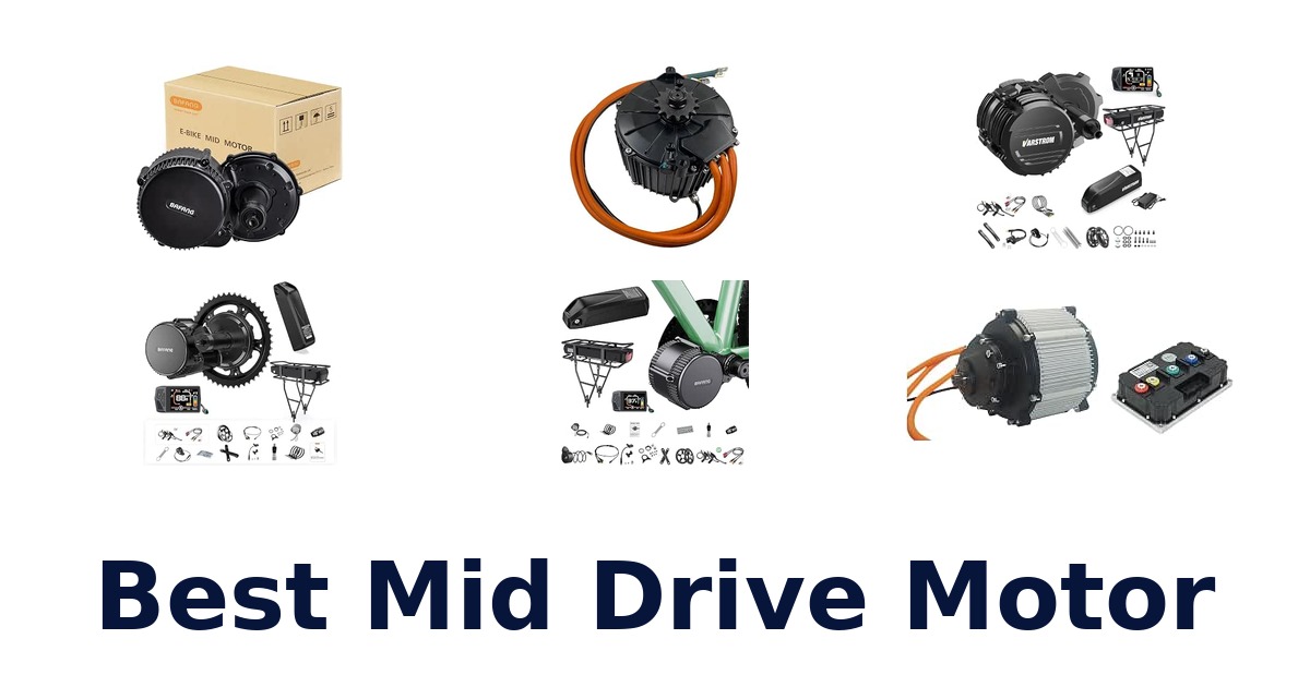 Best Mid Drive Motor