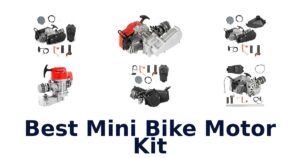 Best Mini Bike Motor Kit