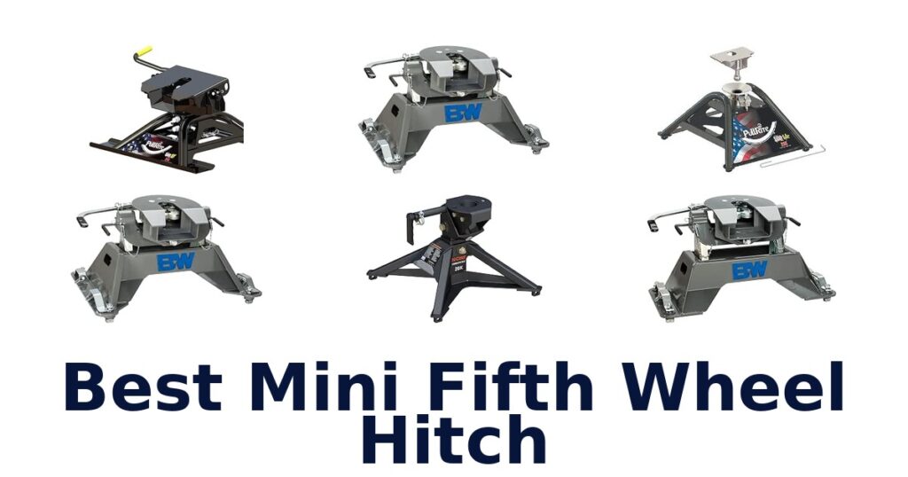 Best Mini Fifth Wheel Hitch