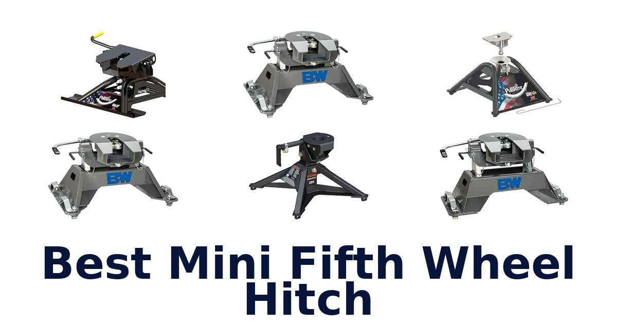 Best Mini Fifth Wheel Hitch
