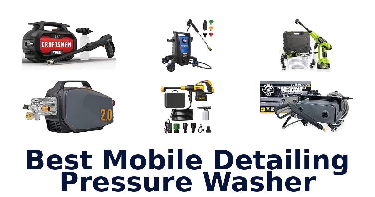 Best Mobile Detailing Pressure Washer