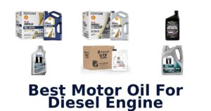 Best Motor Oil For Diesel Engine