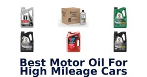 Best Motor Oil For High Mileage Cars