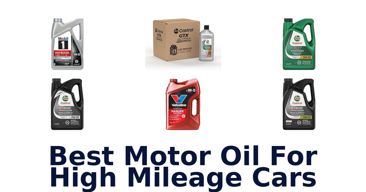 Best Motor Oil For High Mileage Cars