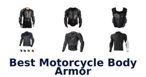 Best Motorcycle Body Armor