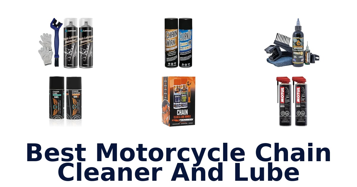 Best Motorcycle Chain Cleaner And Lube