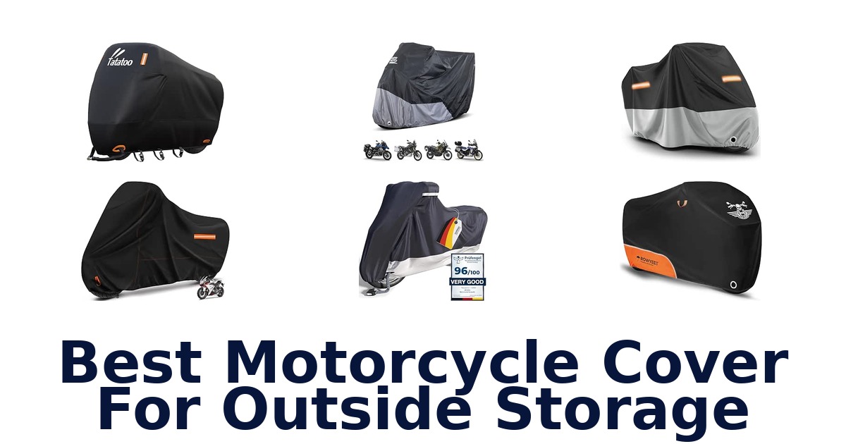 Best Motorcycle Cover For Outside Storage