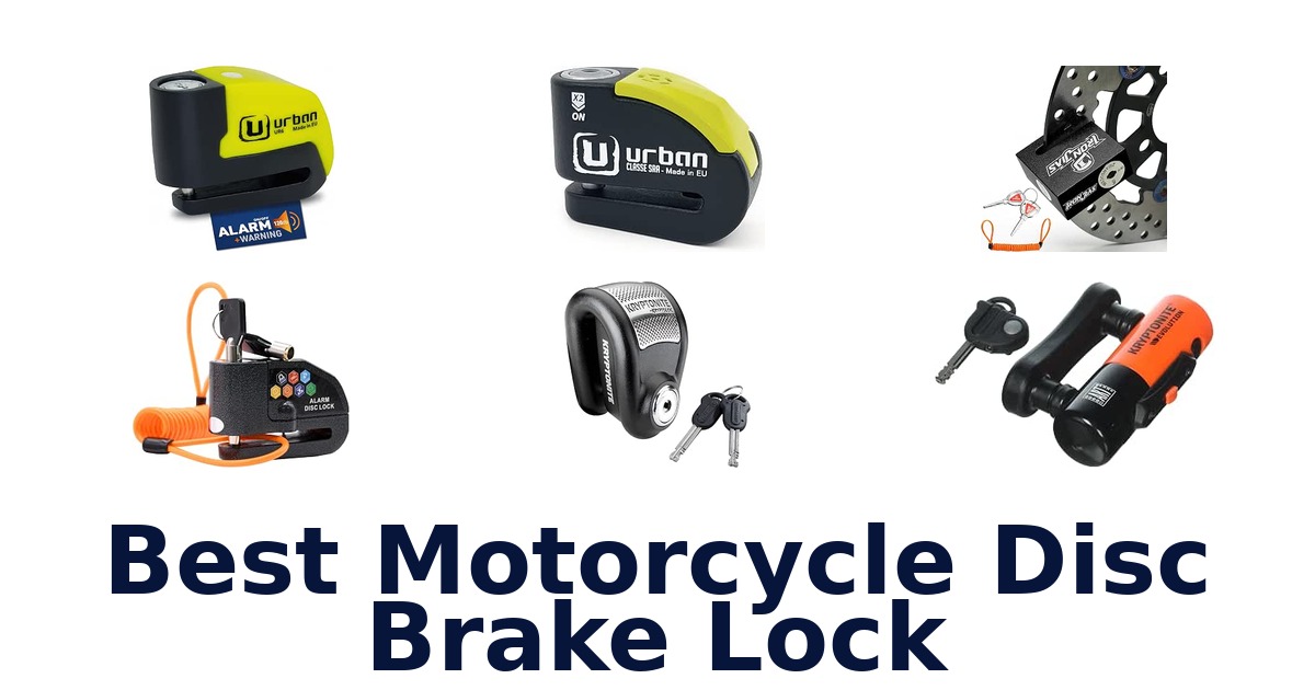 Best Motorcycle Disc Brake Lock