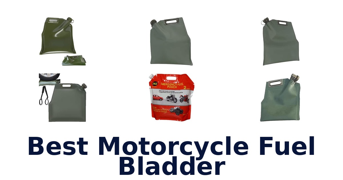 Best Motorcycle Fuel Bladder