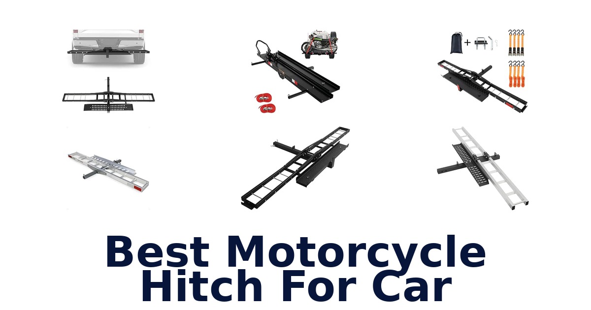 Best Motorcycle Hitch For Car