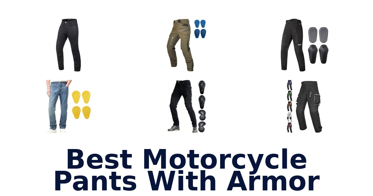 Best Motorcycle Pants With Armor